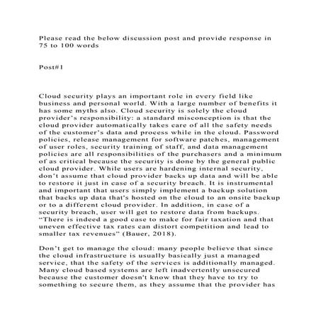 Please read the below discussion post and provide response in 75 to .docx