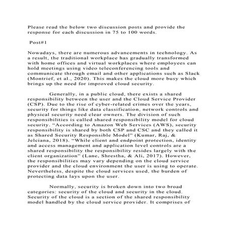 Please read the below two discussion posts and provide the response .docx