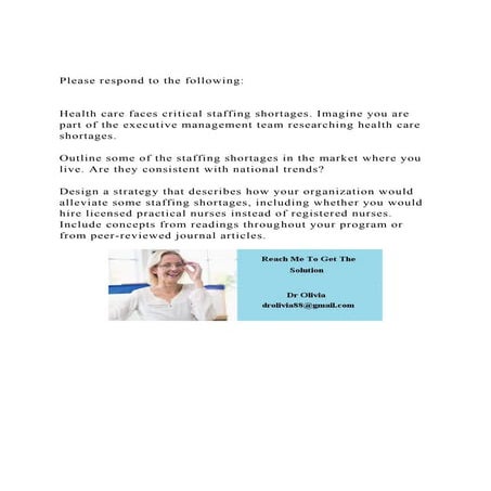 Please respond to the followingHealth care faces critical.docx ...