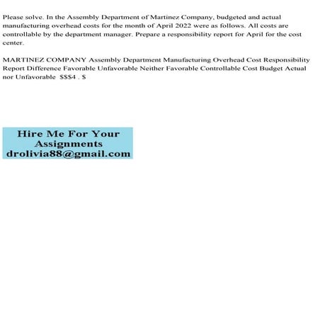 Please solve. In the Assembly Department of Martinez Company, budget.pdf