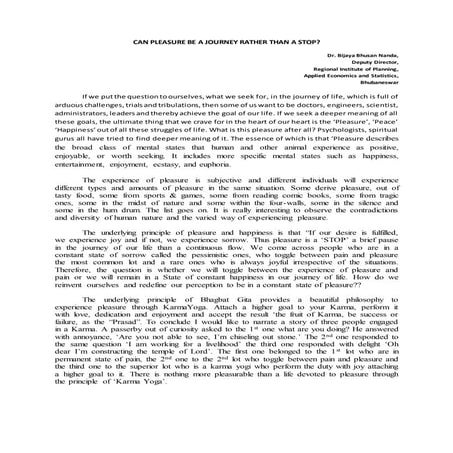 CAN PLEASURE BE A JOURNEY RATHER THAN A STOP?