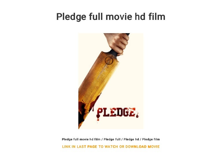 Pledge full movie hd film