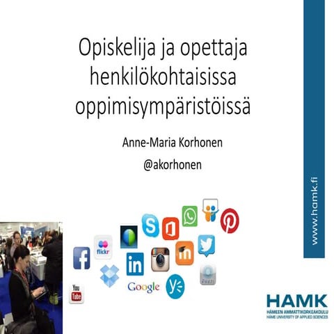 Opiskelijan ja opettajan henkilökohtaiset oppimisympäristöt