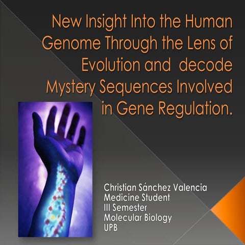 New Insight Into the Human Genome Through the Lens of Evolution and  decode M...