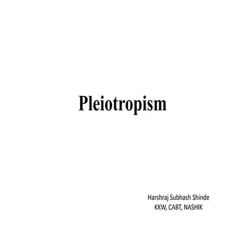 Pleiotropism