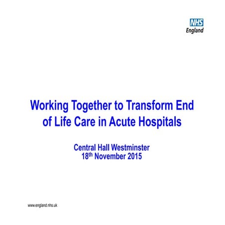 Transforming End of Life Care in Acute Hospitals AM Workshop 5: Summary ...