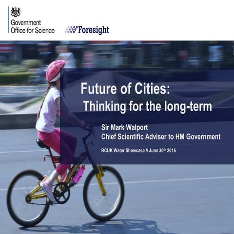 Cities in 2065: Science and Foresight, Sir Mark Walport, Government Chief Sci...