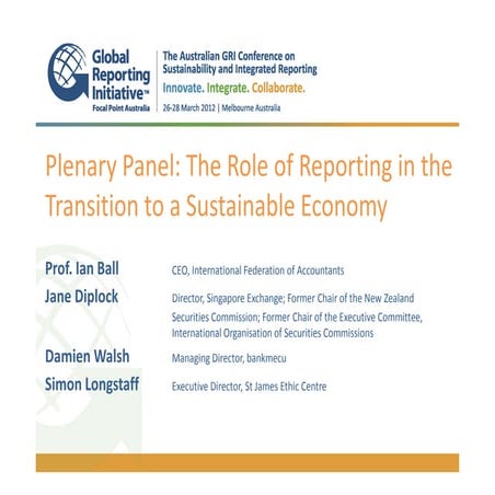 @GRIAusConf_Plenary Panel: The Role of Reporting In The Transition To A Susta...
