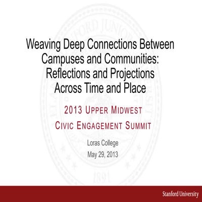 WEAVING DEEP CONNECTIONS BETWEEN CAMPUSES AND COMMUNITIES: REFLECTIONS AND PR...