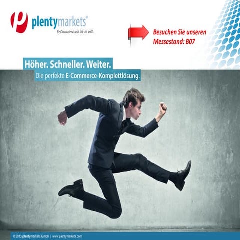 Höher. Schneller. Weiter. Die perfekte E-Commerce-Komplettlösung