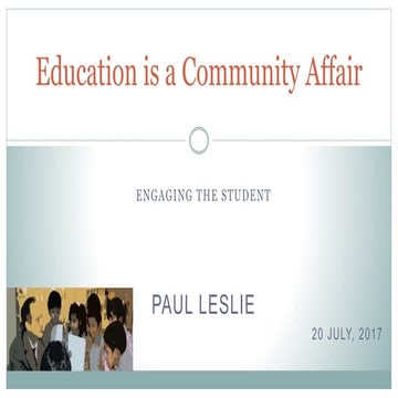 Paul Leslie - Education is a Community Affair
