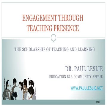 Engagement in Teaching Though Teaching Presence: 2016