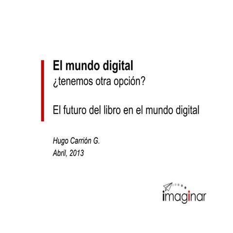 El futuro del libro en un mundo digital
