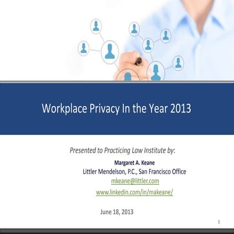 Pli workplace privacy in the year 2013   2013-6-13