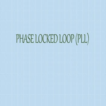 PLL.pptx In the synchronized or “locked”
