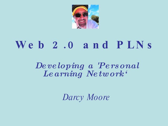 WEB 2.0 AND PLNs