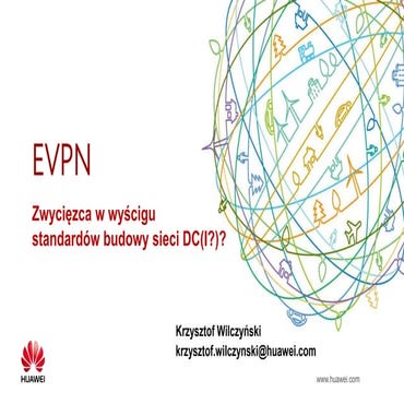 PLNOG 17 - Krzysztof Wilczyński - EVPN – zwycięzca w wyścigu standardów budow...