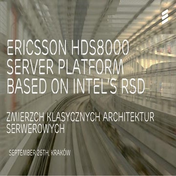 PLNOG 17 - Piotr Jasiniewski, Przemek Papużyński - Ericsson HDS 8000 Server p...