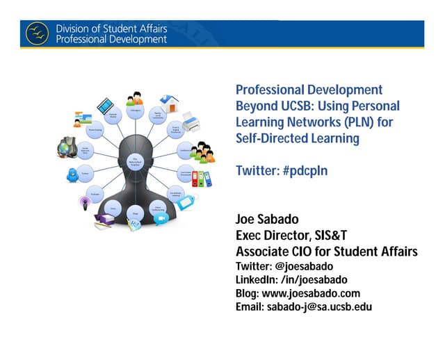 Professional Development Beyond UCSB: Using Personal Learning Networks (PLN) ...