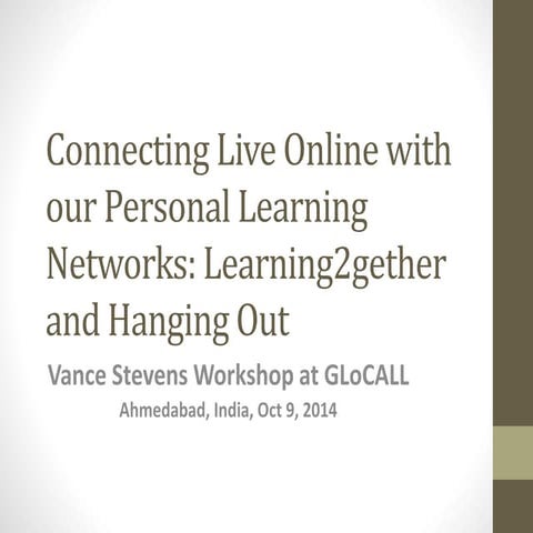 Vance Stevens live-streams workshop on Hangout on Air at GloCALL Ahmedabad