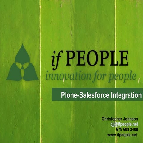 Plone-Salesforce Integration Presentation for Salesforce Foundation Partners