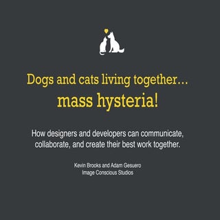 Dogs and cats living together... ma...
