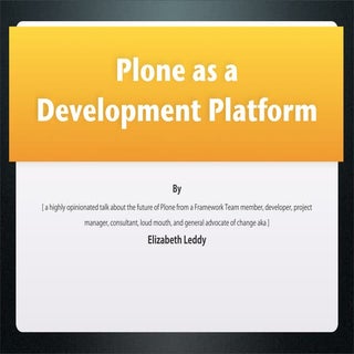 Plone as a Development Platform