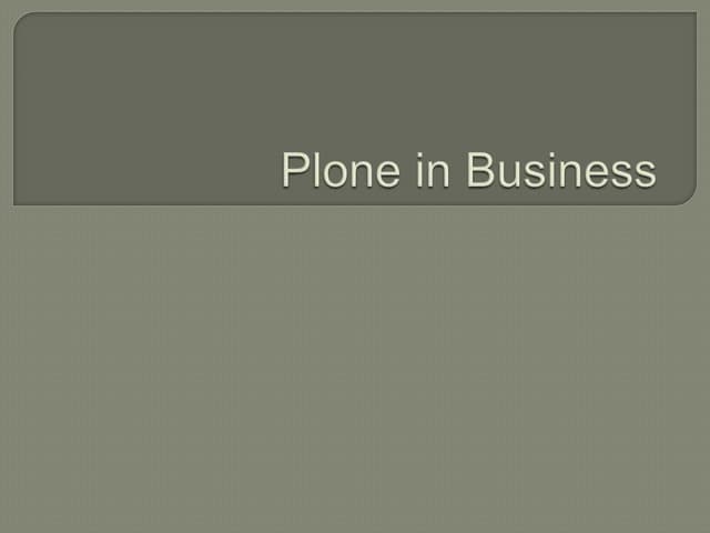 Plone in Business - Richard Shea