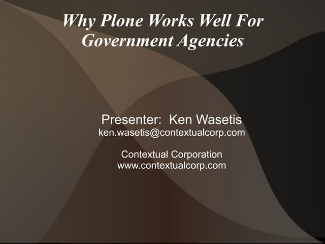Plone in Government - Ken Wasetis -ContextualCorp.com