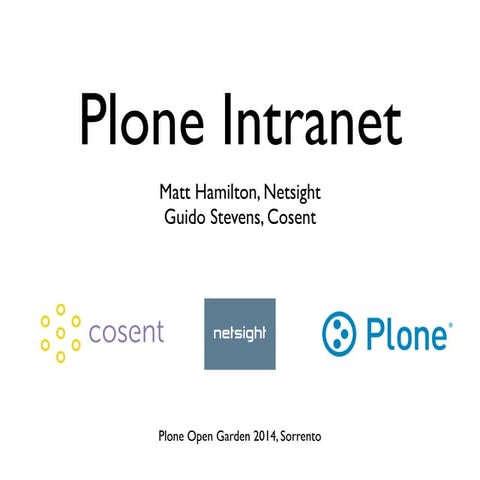 Plone Intranet talk at Plone Open Garden 2014, Sorrento