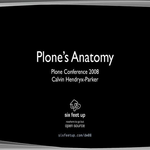 Plone's Anatomy