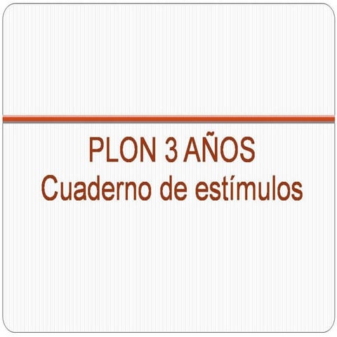Plon r  cuaderno de estímulos