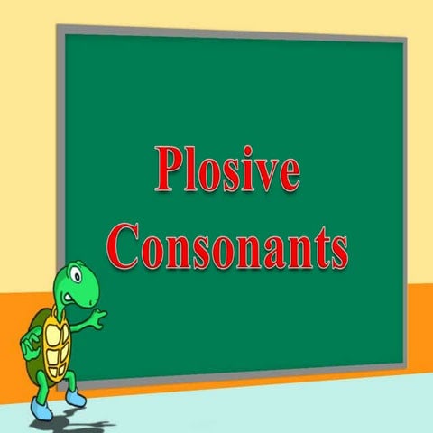 Plosives
