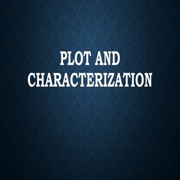Comprehensive English 9 Lesson on Characters, Characterization, and ...