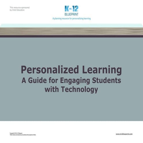 Personalized Learning: A Guide for Engaging Students with Technology