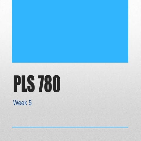 Pls 780 week 5