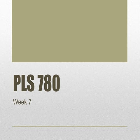 Pls 780 week 7
