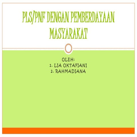 PLS/PNF dengan Pemberdayaan Masyarakat