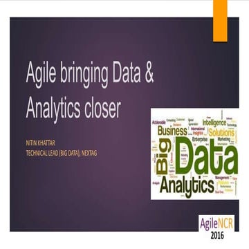 Agile bringing Big Data & Analytics closer
