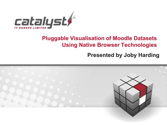 Pluggable visualisation of moodle datasets using native browser technologies ...