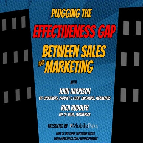 Plugging the Effectiveness Gap Between Sales and Marketing