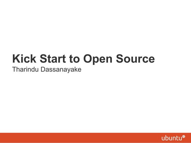 Kick Start to Open Source