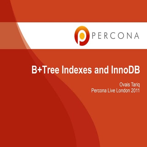 B+Tree Indexes and InnoDB | PPT