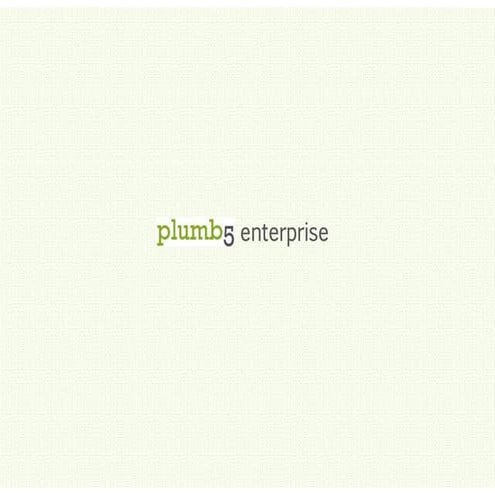 Plumb5 for your premise
