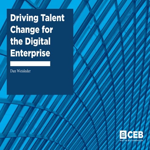 Driving Talent Change for the Digital Enterprise