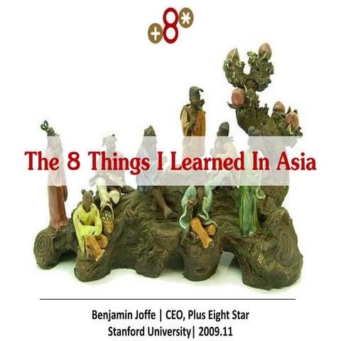 The Eight Things I Learned in Asia