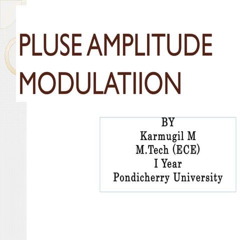 Pluse amplitude modulatiion