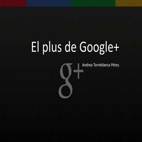 El plus de Google+