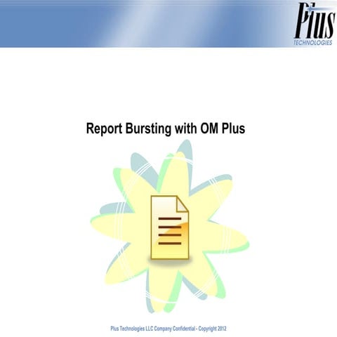 Report Bursting with OM Plus