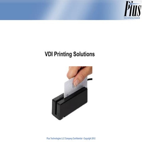 Virtual Desktop Infrastructure (VDI) Printing